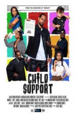 Watch Child Support Putlocker
