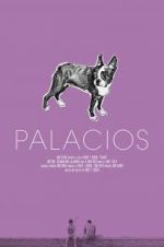 Watch Palacios Putlocker