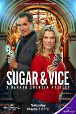 Watch Sugar & Vice: A Hannah Swensen Mystery Putlocker