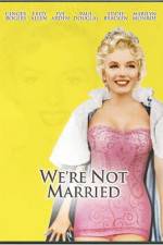 Watch Were Not Married Putlocker