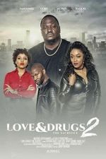 Watch Love & Drugs 2 Putlocker
