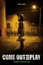 Watch Come Out and Play Putlocker
