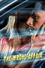 Watch The Wrong Affair Putlocker