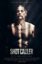 Watch Shot Caller Putlocker