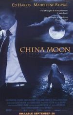 Watch China Moon Putlocker