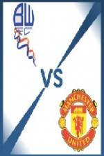 Watch Bolton vs Manchester United Putlocker