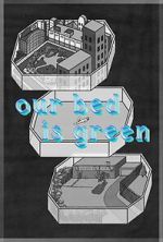 Watch Our Bed Is Green (Short 2021) Putlocker