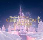 Watch Disney Parks Magical Christmas Day Parade (TV Special 2021) Putlocker