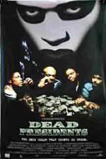 Watch Dead Presidents Putlocker