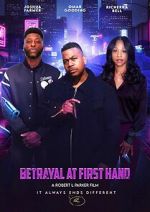 Watch Betrayal at First Hand Putlocker