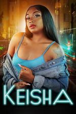 Watch Keisha Putlocker