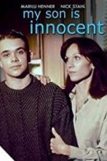 Watch My Son Is Innocent Putlocker