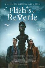 Watch Flights of Reverie Putlocker