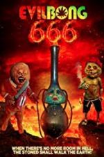 Watch Evil Bong 666 Putlocker