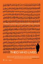 Watch Theo Who Lived Putlocker