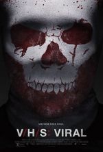 Watch V/H/S Viral Putlocker