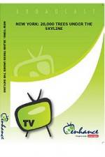 Watch New York 20000 Trees Under The Skyline Putlocker