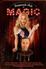 Watch Desperate Acts of Magic Putlocker