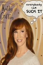 Watch Kathy Griffin Everybody Can Suck It Putlocker