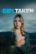 Watch Girl Taken Putlocker