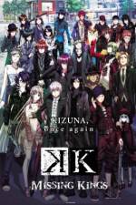 Watch Gekijouban K: Missing Kings Putlocker