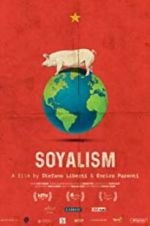 Watch Soyalism Putlocker