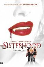 Watch The Sisterhood Putlocker