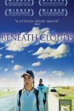Watch Beneath Clouds Putlocker