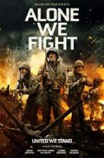 Watch Alone We Fight Putlocker