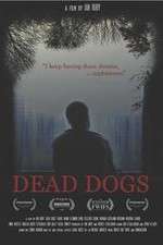 Watch Dead Dogs Putlocker
