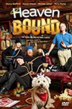 Watch Heaven Bound Putlocker