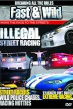 Watch Fast & Wild Illegal Street Action Putlocker