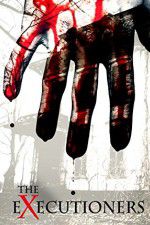 Watch The Executioners Putlocker