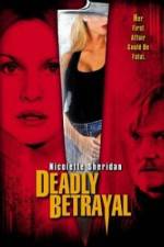 Watch Deadly Betrayal Putlocker