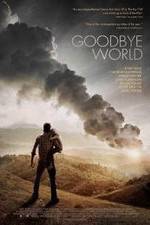 Watch Goodbye World Putlocker