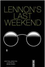 Watch Lennon\'s Last Weekend Putlocker