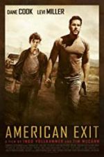 Watch American Exit Putlocker