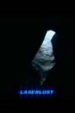 Watch Laserlust Putlocker