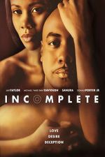 Watch Incomplete Putlocker