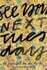 Watch See You Next Tuesday Putlocker