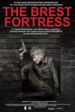 Watch Brest Fortress (Brestskaya krepost) Putlocker