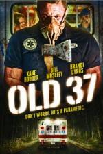 Watch Old 37 Putlocker