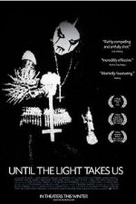 Watch Until the Light Takes Us Putlocker