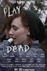 Watch Play Dead Putlocker