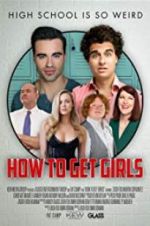 Watch How to Get Girls Putlocker