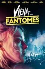 Watch Viena and the Fantomes Putlocker