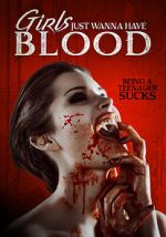 Watch Girls Just Wanna Have Blood Putlocker