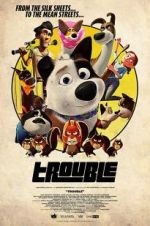 Watch Trouble Putlocker