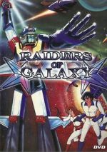 Watch Raiders of Galaxy Putlocker