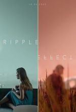 Watch Ripple Effect (Short 2021) Putlocker